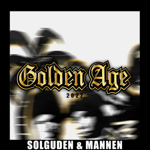 Golden Age 2022 (Explicit)