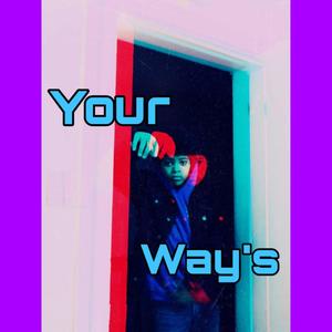 YourWays (Explicit)