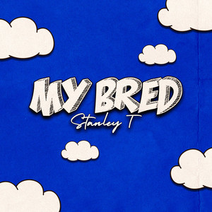 My Bred (Explicit)