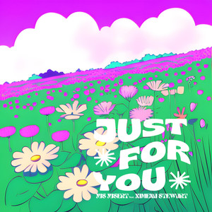 just for you (feat. Ximena Stewart)