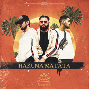 Hakuna Matata (Explicit)