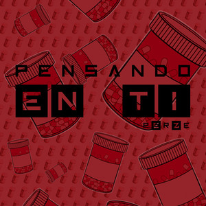 Pensando en Ti (Explicit)