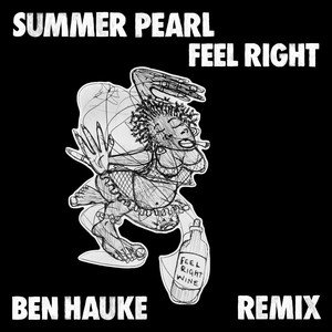 feel right - Ben Hauke Remix