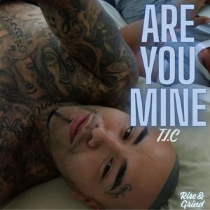 Are you mine (Explicit)