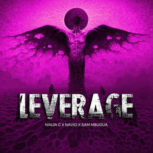 Leverage (feat. Navio & Sam Mbugua) (Explicit)