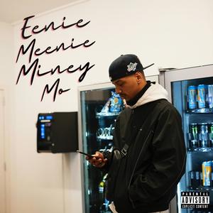 Eenie Meenie Miney Mo (Explicit)