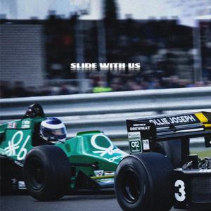 Slide With Us (Explicit)