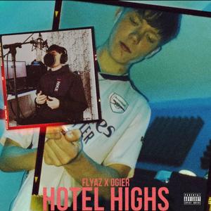 Hotel Highs (feat. OGIER) (Explicit)