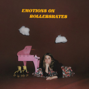 Emotions on Rollerskates (Explicit)