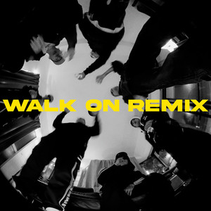 WALK ON (Jentlemen Remix|Explicit)