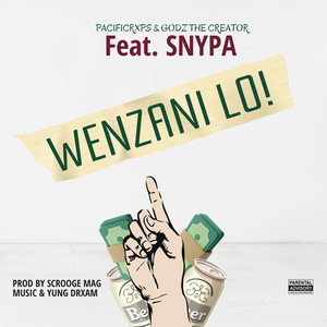 WENZANI LO! (Explicit)