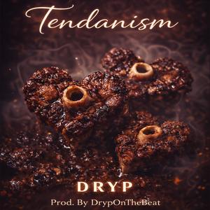 Tendanism (Explicit)