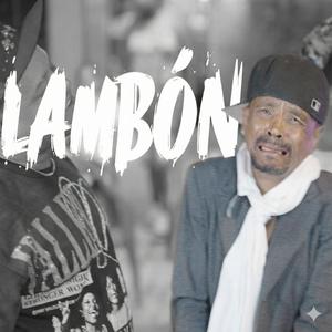 LAMBON EL NAPO (Explicit)