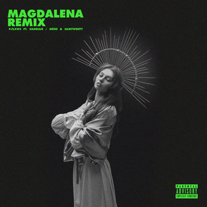 Magdalena (Remix) [Explicit]