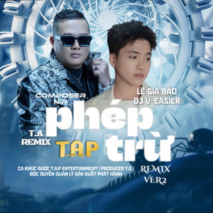 Phép Trừ (T.A Remix Version 2)