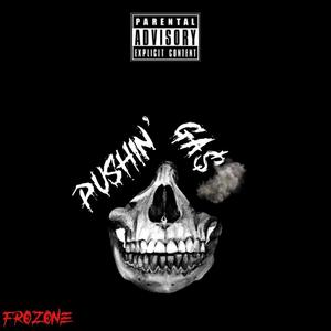 Pushin' Gas (Explicit)