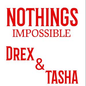 NOTHINGS IMPOSSIBLE (feat. Tasha) [Radio Edit]