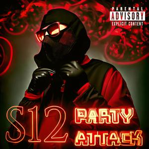 PARTY ATTACK (Explicit)