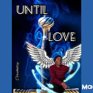 Until love