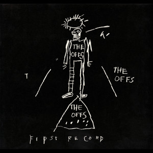 The Offs First Record