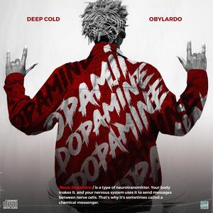 Dopamine (feat. Obylardo) (Explicit)