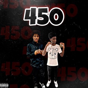 450 (feat. CTB NoFace) [Explicit]