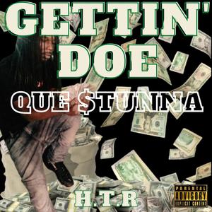 Gettin doe (Explicit)