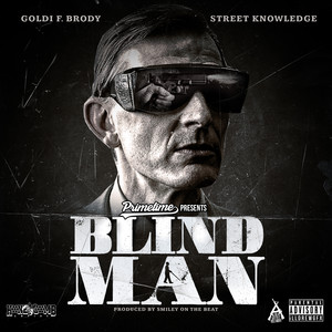 Blind Man (Explicit)