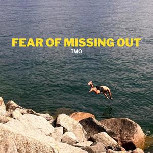 Fear of missing out