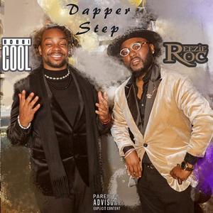 Dapper Step (feat. Bobbi Cool) (Explicit)