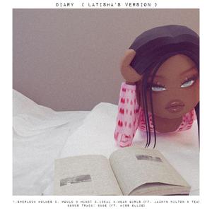 diary (latisha's version) [Explicit]