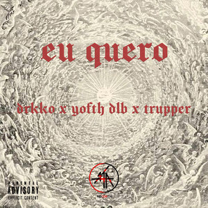 Eu Quero (Explicit)