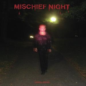 Mischief Night (Explicit)