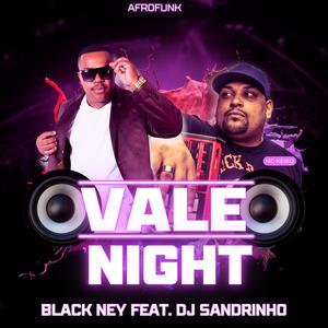Vale Night (feat. Black Ney)