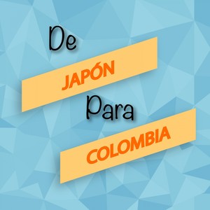 De Japón para Colombia