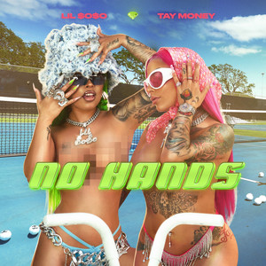 No Hands (Explicit)