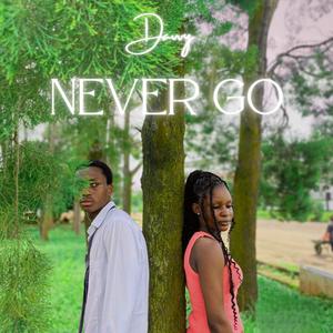 Never Go