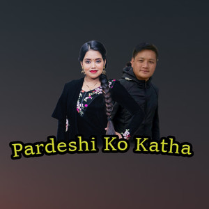 Pardeshi ko Katha