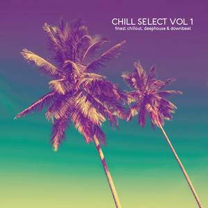 Chill Select, Vol. 1