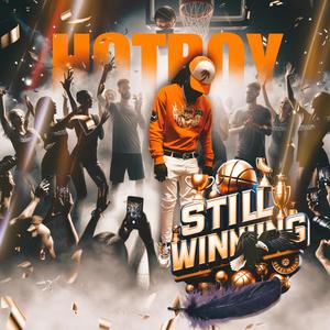 Still Winning (Explicit)