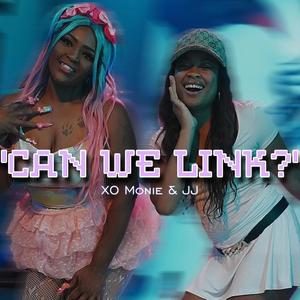 Can we Link? (feat. JJ)