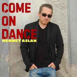 COME ON DANCE (Explicit)