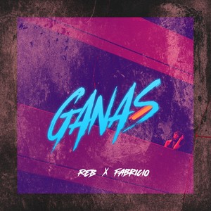 Ganas (feat. Fabricio) [Explicit]