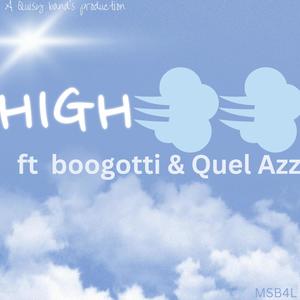 High (feat. Quel Azz & Boogotti) [Explicit]