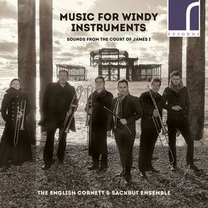 Music for Windy Instruments: Sounds from the Court of James I