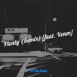 Plenty (Remix|Explicit)
