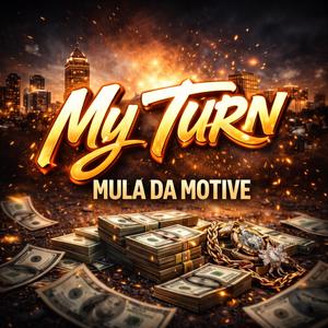 My Turn (Explicit)