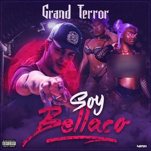 Soy Bellaco (Explicit)