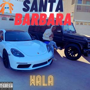 Santa Barbara (Explicit)