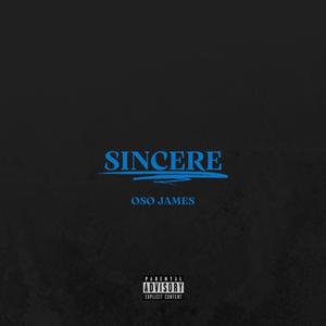 Sincere (Explicit)